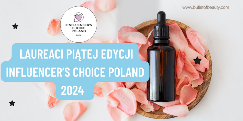 LAUREACI PIĄTEJ EDYCJI INFLUENCER’S CHOICE POLAND 2024